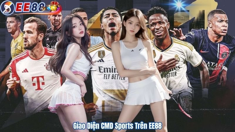 Giao Diện CMD Sports Trên EE88